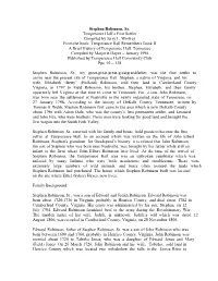 Stephen Robinson, Sr. Temperance Hall's First Settler Compiled By