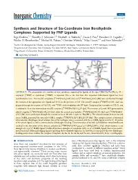 Synthesis and Structure of Six-Coordinate Iron Borohydride Complexes Supported by PNP Ligands † ‡ ‡ § § § † Ingo Koehne, , Timothy J
