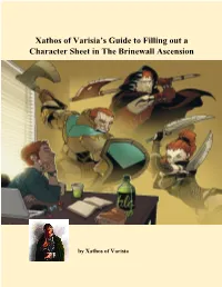 Xathos of Varisia's Guide to Filling out a Character Sheet in the Brinewall