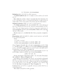 11. Counting Automorphisms Definition 11.1. Let L/K Be a Field