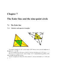 Chapter 7 the Euler Line and the Nine-Point Circle