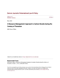 A Resource Management Approach to Carbon Dioxide During the Century of Transition
