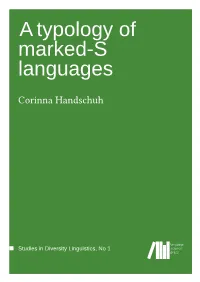Atypology of Marked-S Languages