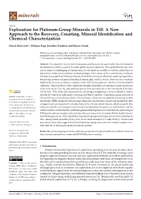 Exploration for Platinum-Group Minerals in Till: a New Approach to the Recovery, Counting, Mineral Identiﬁcation and Chemical Characterization