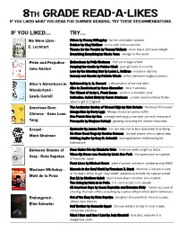 8Th Grade Read-A-Likes If You Liked What You Read for Summer Reading, Try These Recommendations