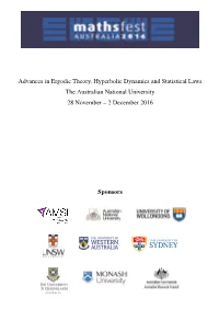 Advances in Ergodic Theory, Hyperbolic Dynamics and Statistical Laws the Australian National University 28 November – 2 December 2016