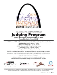 GATEWAY NATIONALS Judging Program Friday, October 25 - Sunday, October 27, 2019 Hosted by United Kennel Club