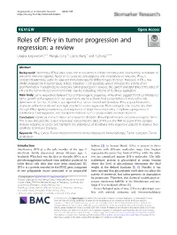 Roles of IFN-Γ in Tumor Progression and Regression: a Review Dragica Jorgovanovic1,2†, Mengjia Song3†, Liping Wang4* and Yi Zhang1,2,4,5*