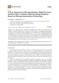 High-Precision and Innovative Additive Manufacturing Solutions Based on Photopolymerization Technology