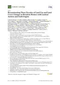 Reconstructing Three Decades of Land Use and Land Cover Changes in Brazilian Biomes with Landsat Archive and Earth Engine
