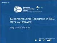 Supercomputing Resources in BSC, RES and PRACE