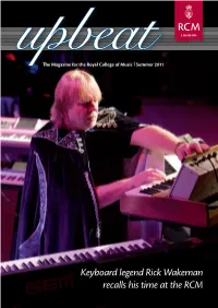 Keyboard Legend Rick Wakeman Recalls His Time at the RCM