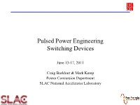 Pulsed Power Engineering Materials, Components, & Devices