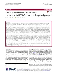 The Role of Integration and Clonal Expansion in HIV Infection: Live Long and Prosper Elizabeth M