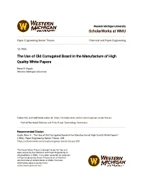 The Use of Old Corrugated Board in the Manufacture of High Quality White Papers