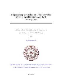 Capturing Attacks on Iot Devices with a Multi-Purpose Iot Honeypot