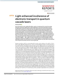 Light-Enhanced Incoherence of Electronic Transport in Quantum Cascade Lasers Andrzej Kolek