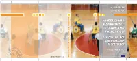 Wheelchair Basketball Today and Tomorrow Pre Conference and Workshop Proceedings