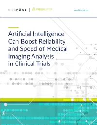 Artificial Intelligence Can Boost Reliability and Speed of Medical
