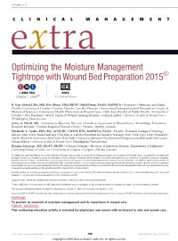 Optimizing the Moisture Management Tightrope with Wound Bed Preparation 2015B CME 1 AMA PRA ANCC Category 1 Credittm 2.5 Contact Hours