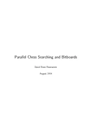 Parallel Chess Searching and Bitboards
