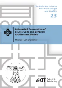Automated Coevolution of Source Code and Software Architecture Models the Karlsruhe Series on Software Design and Quality Volume 23