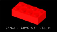 XAMARIN.FORMS for BEGINNERS ABOUT ME Tom Soderling Sr