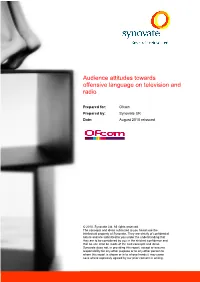 Audience Attitudes Towards Offensive Language on Television and Radio