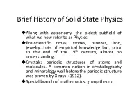 Brief History of Solid State Physics