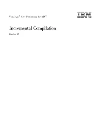 Incremental Compilation