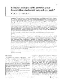 Reticulate Evolution in the Parasitic Genus Cuscuta (Convolvulaceae): Over and Over Again1