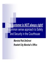 A Common Sense Approach to Safety and Security in the Courthouse