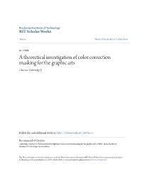A Theoretical Investigation of Color Correction Masking for the Graphic Arts Clarence Gutteridge Jr