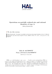 Operations on Partially Ordered Sets and Rational Identities of Type a Adrien Boussicault