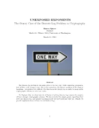 UNEXPOSED EXPONENTS the Ornery Case of the Discrete Log Problem in Cryptography