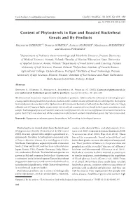 Content of Phytosterols in Raw and Roasted Buckwheat Groats and By-Products