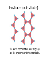 Inosilicates (Chain Silicates)