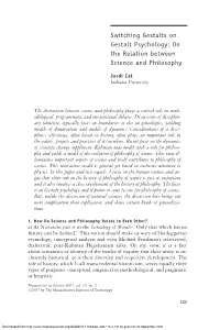 Switching Gestalts on Gestalt Psychology: on the Relation Between Science and Philosophy