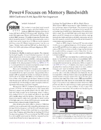 Power4 Focuses on Memory Bandwidth IBM Confronts IA-64, Says ISA Not Important