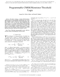 Programmable CMOS/Memristor Threshold Logic