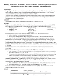 A 28-Day, Randomized, Double-Blind, Placebo-Controlled, Parallel Group Study of Nebulized Revefenacin in Patients with Chronic Obstructive Pulmonary Disease