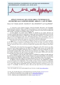Applications of Advanced Array Techniques in Geometrically Limited Seismic Arrays: Case of Pires