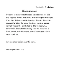 Created by Prodigious Heroes Jumpchain Welcome to the World of Heroes