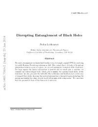 Disrupting Entanglement of Black Holes Arxiv:1405.7365V2 [Hep-Th] 23 Jun 2014