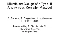 Mixminion: Design of a Type III Anonymous Remailer Protocol