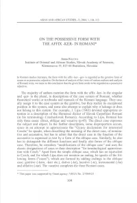 On the Possessive Form with the Affix -Ker- in Romani*