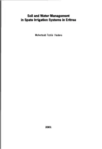 Soil and Water Management in Spate Irrigation Systems in Eritrea, Which Is the Subject of This Thesis