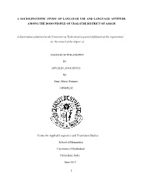 A Sociolinguistic Study of Langauge Use and Language Attitude Among the Bodo People of Udalguri District of Assam