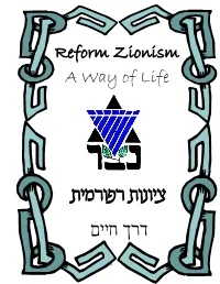 Reform Zionism a Way of Life