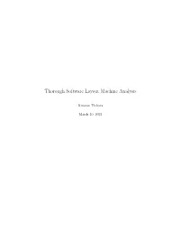 Thorough Software Layout Machine Analysis